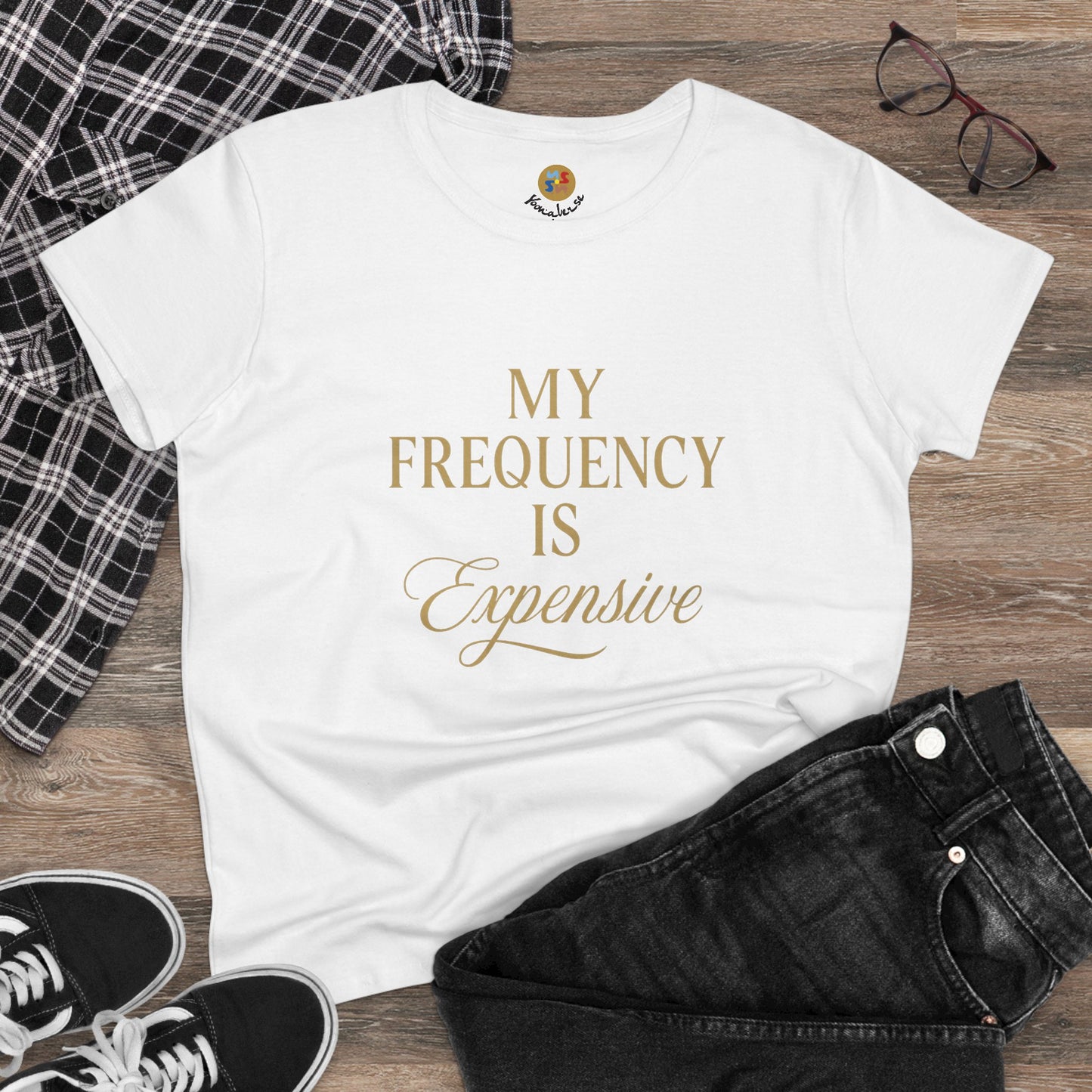 MY FREQUENCY IS EXPENSIVE — Signature Cut Tee