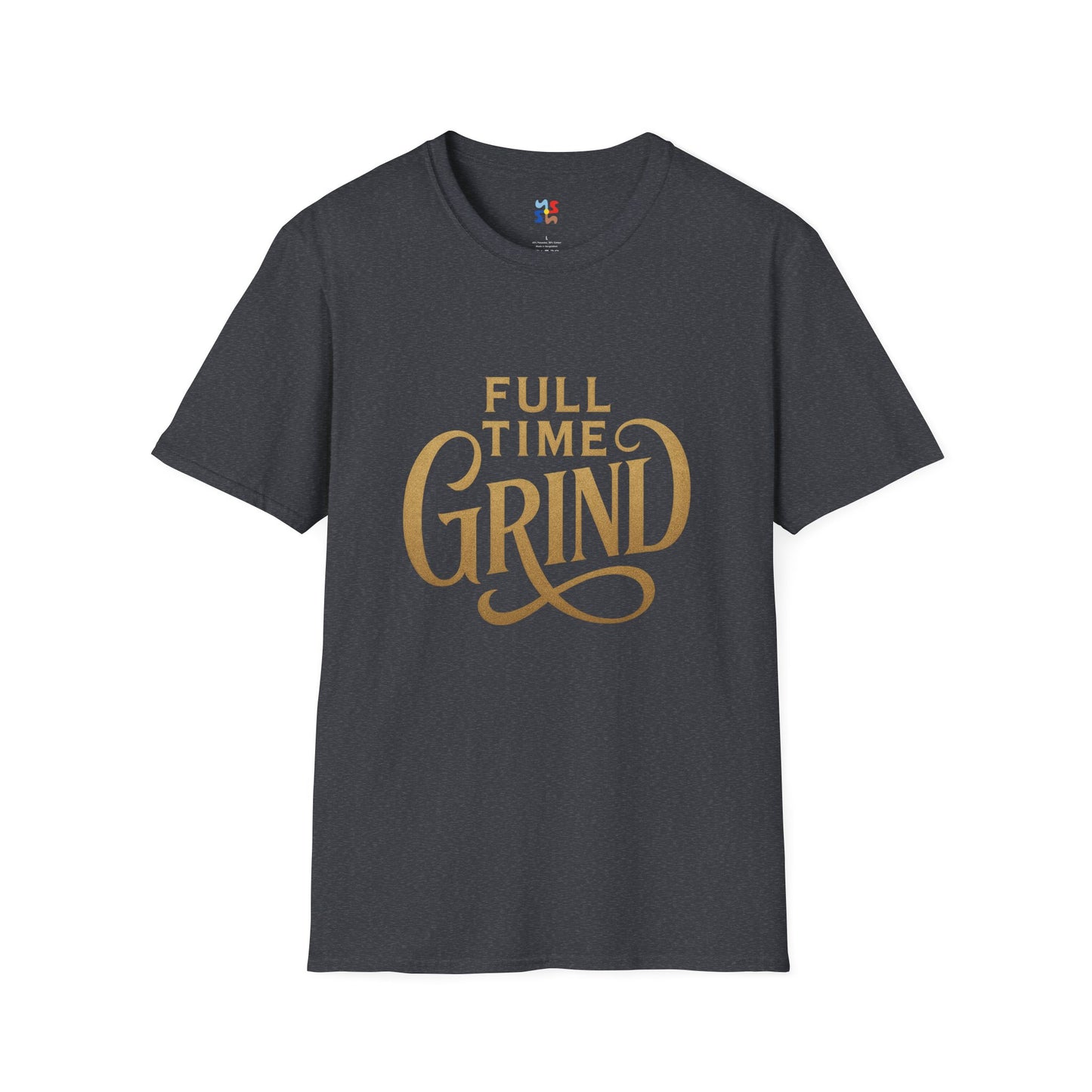 FULL TIME GRIND — Signature Hustle Shirt