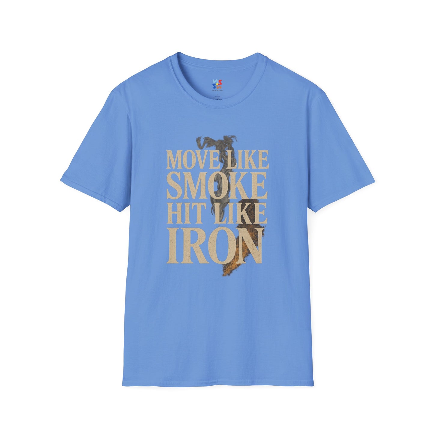 MOVE LIKE SMOKE, HIT LIKE IRON - Signature Cut Tee