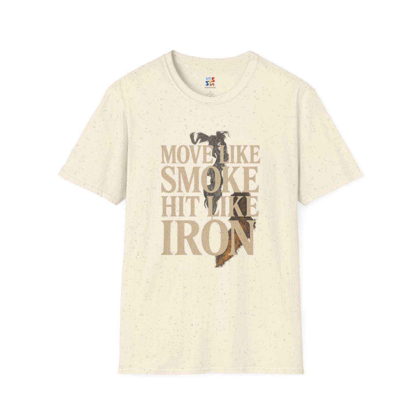 MOVE LIKE SMOKE, HIT LIKE IRON - Signature Cut Tee