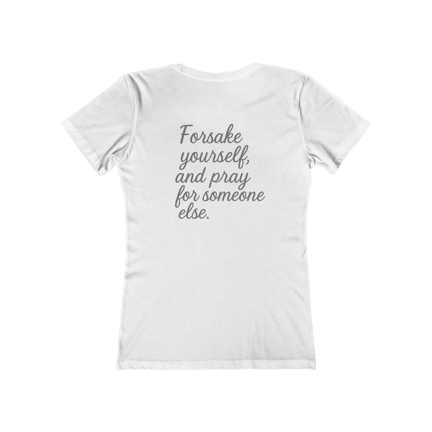 "Forsake Yourself" Women’s Quote Slim Fit Tee
