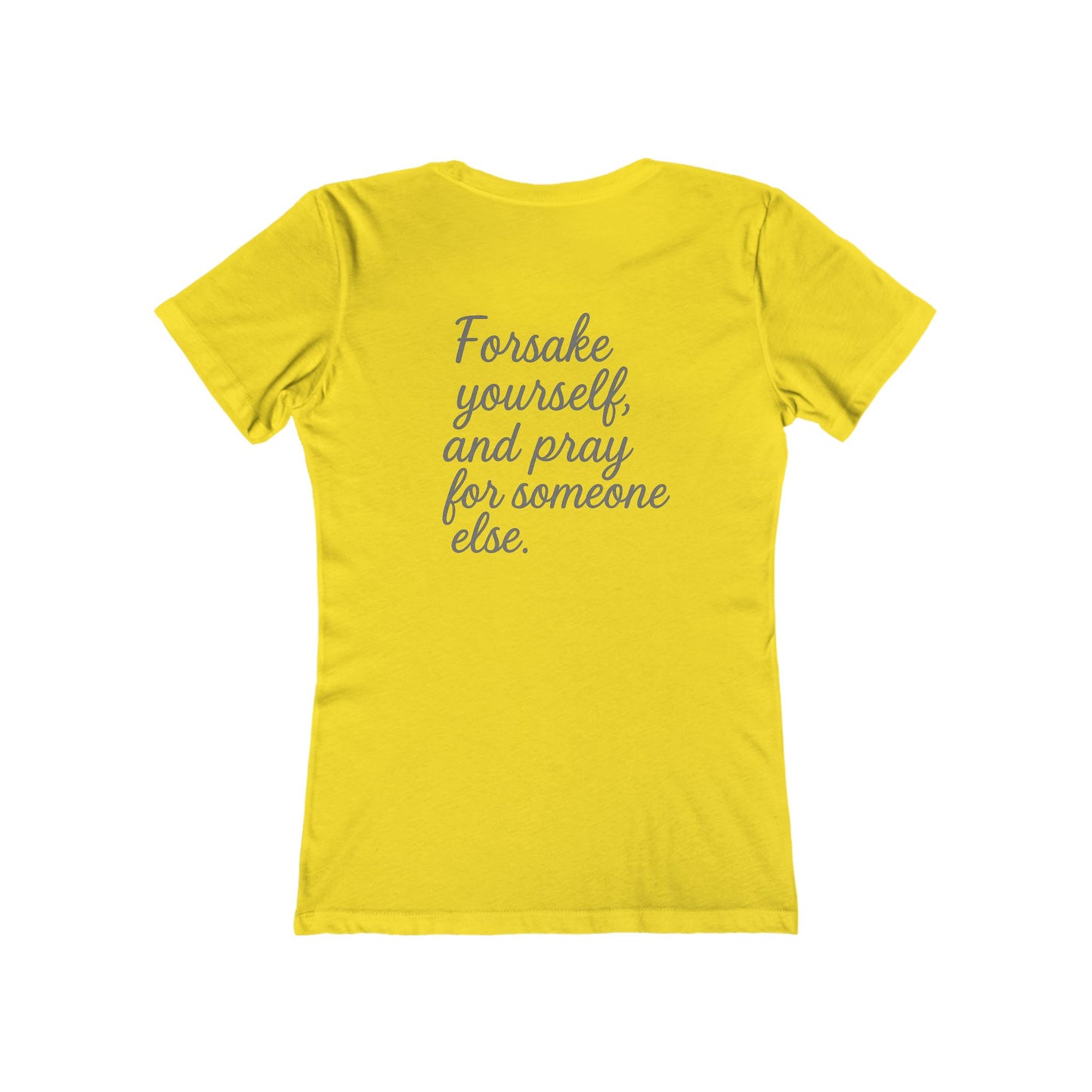 "Forsake Yourself" Women’s Quote Slim Fit Tee