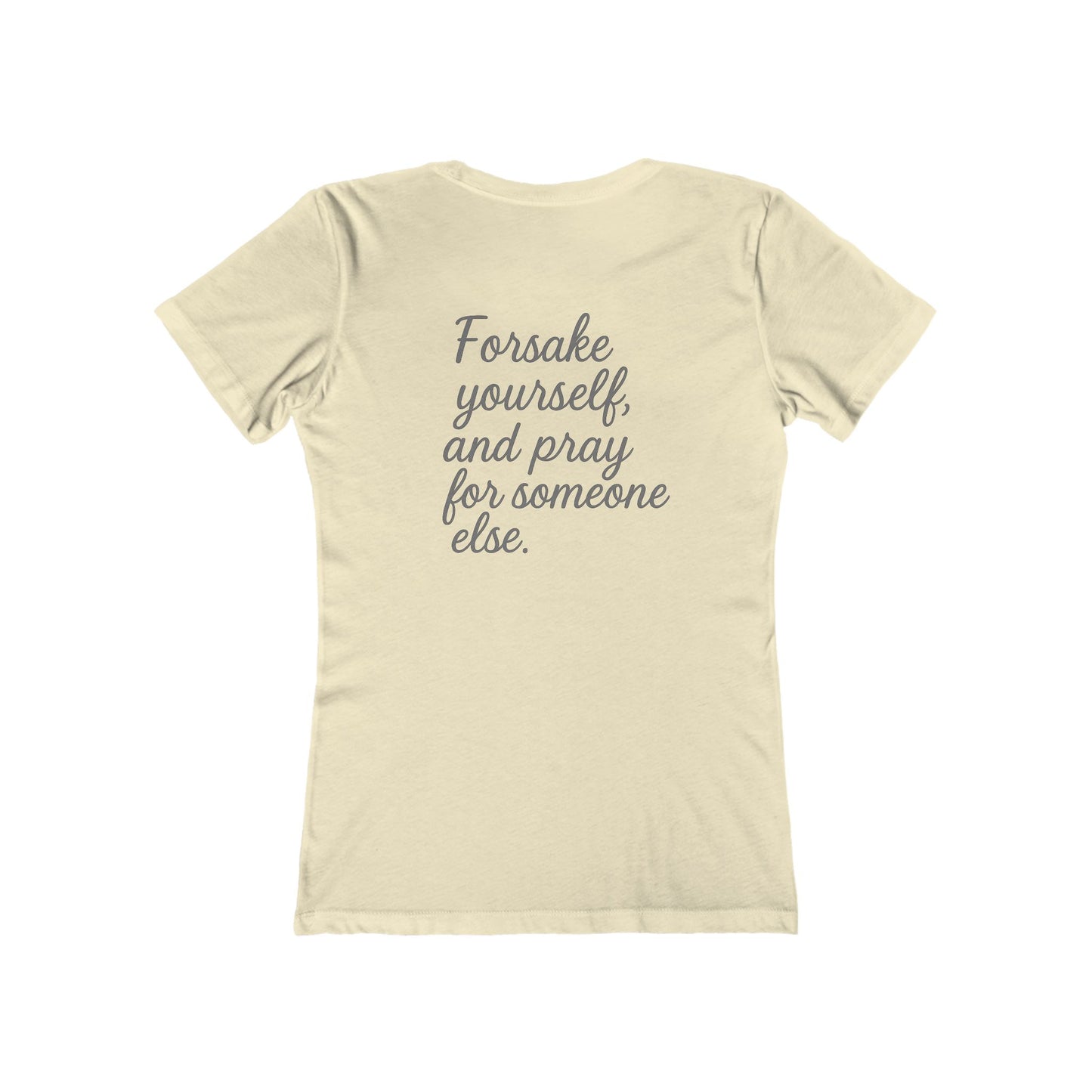 "Forsake Yourself" Women’s Quote Slim Fit Tee