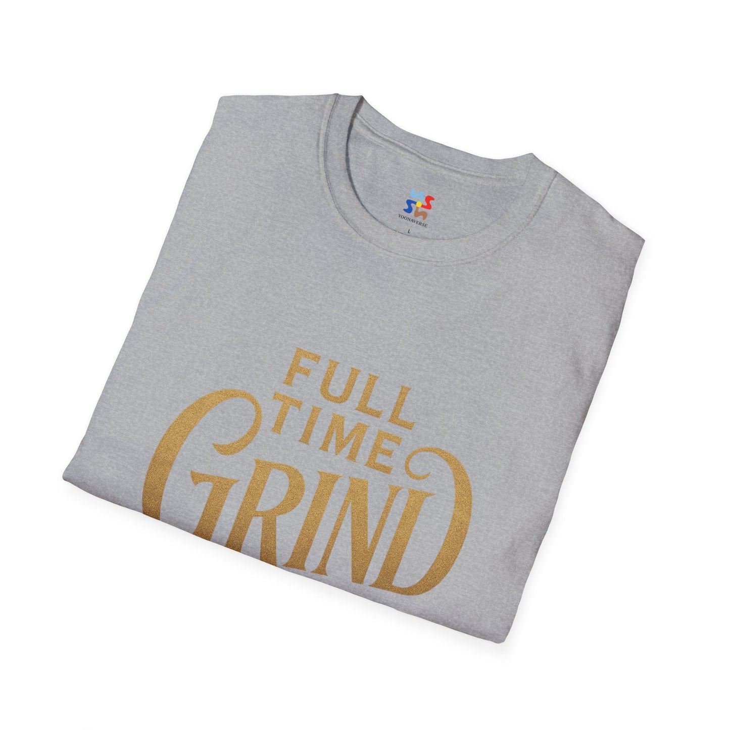 FULL TIME GRIND — Signature Hustle Shirt