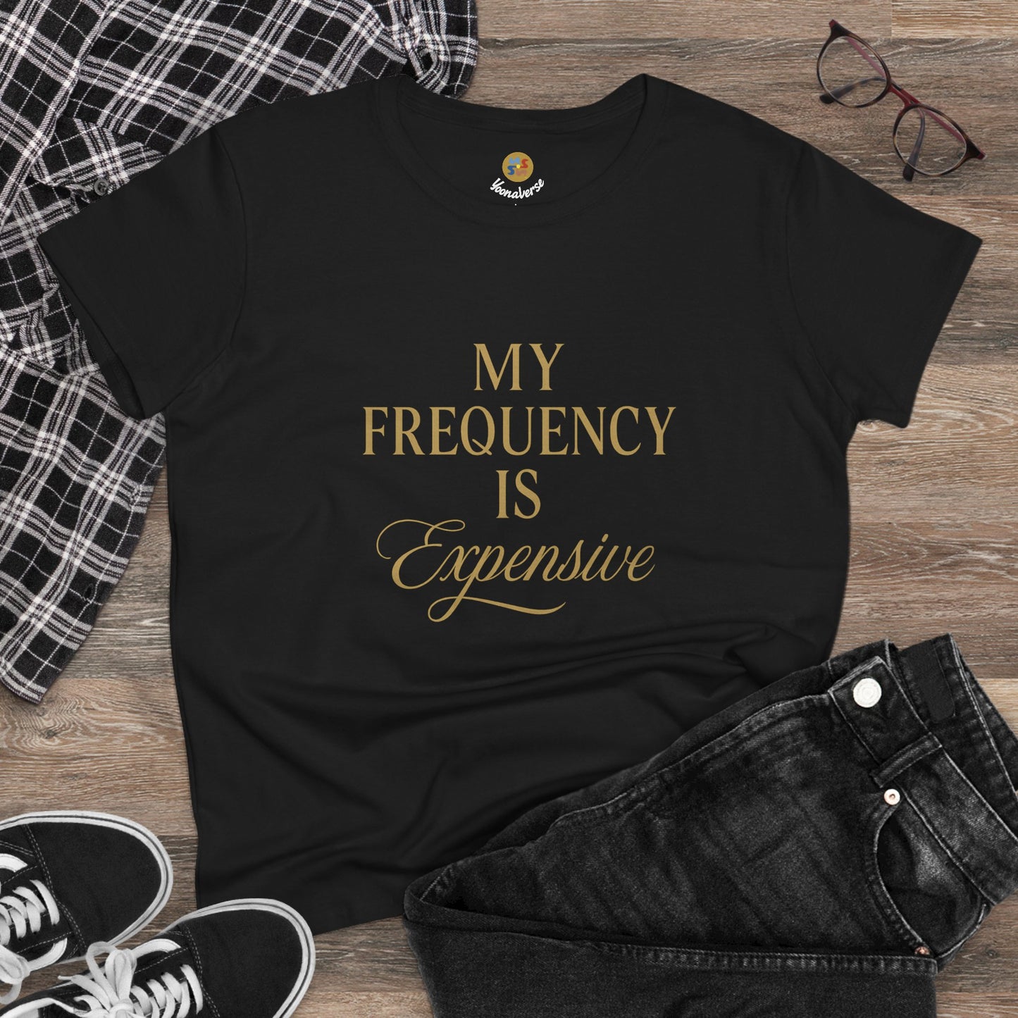 MY FREQUENCY IS EXPENSIVE — Signature Cut Tee