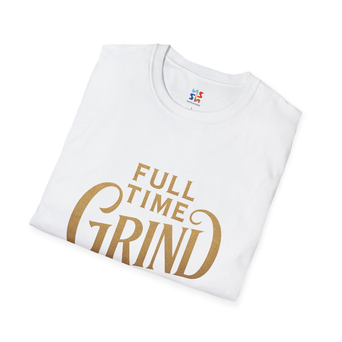 FULL TIME GRIND — Signature Hustle Shirt
