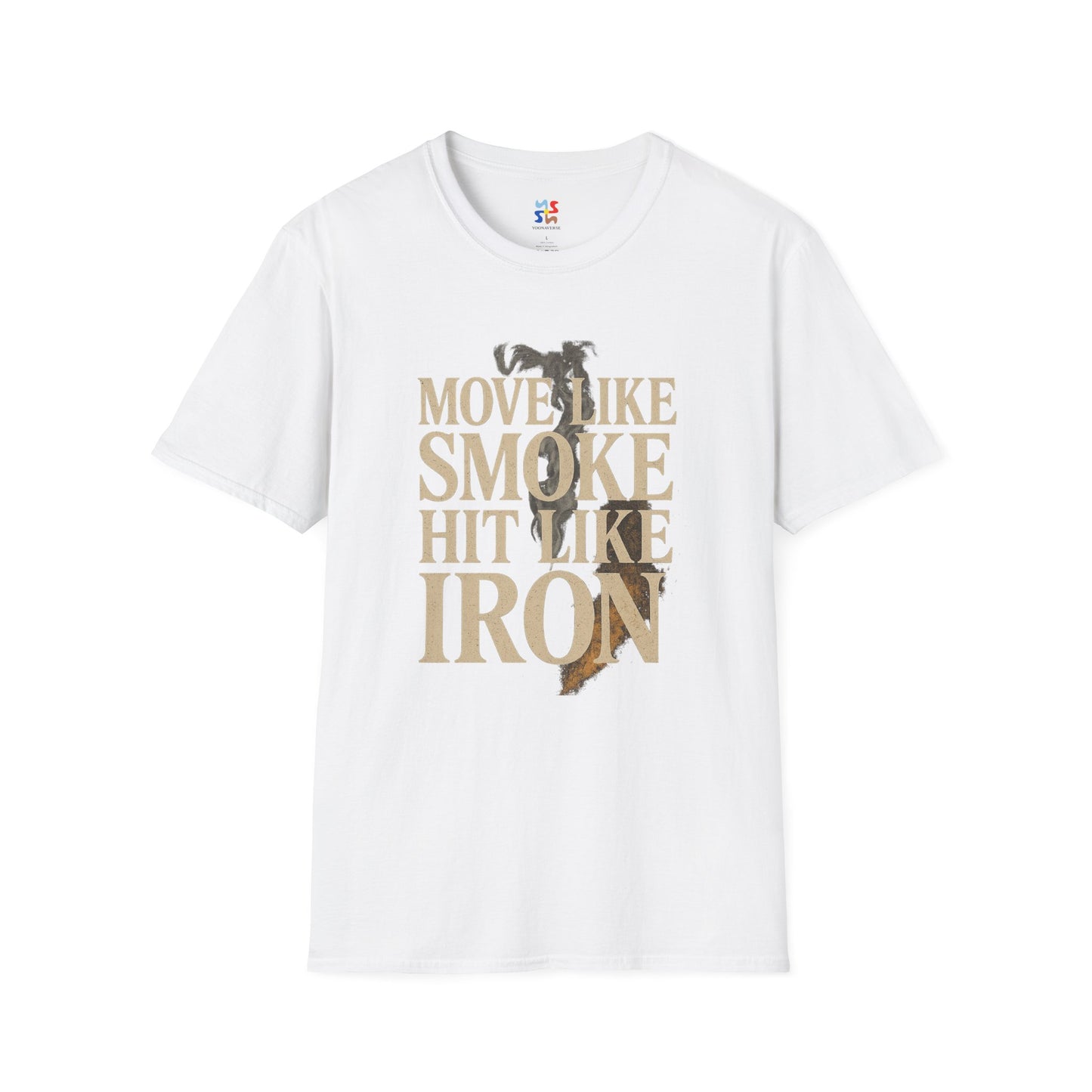 MOVE LIKE SMOKE, HIT LIKE IRON - Signature Cut Tee