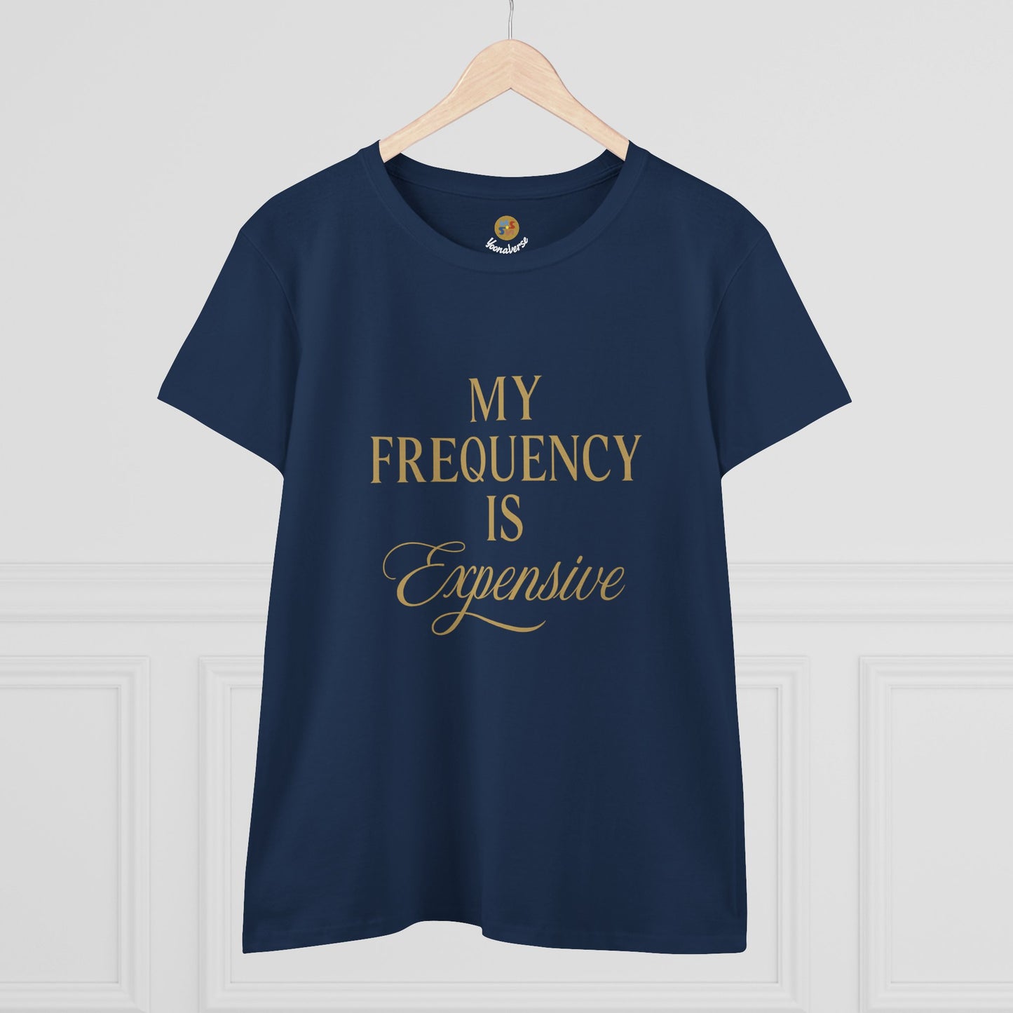 MY FREQUENCY IS EXPENSIVE — Signature Cut Tee